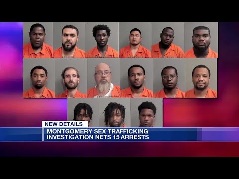 Montgomery sex trafficking investigation nets 15 arrests