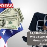 $4,018 Disability Checks Will Be Sent to a Certain Group of People on January 3