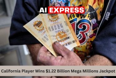 California Player Wins $1.22 Billion Mega Millions Jackpot