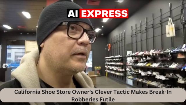 California Shoe Store Owner's Clever Tactic Makes Break-In Robberies Futile