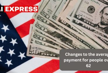 Changes to the average payment for people over 62