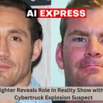 Ex-UFC Fighter Reveals Role in Reality Show with Las Vegas Cybertruck Explosion Suspect