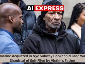 Ex-marine Acquitted in Nyc Subway Chokehold Case Wants Dismissal of Suit Filed by Victim's Father