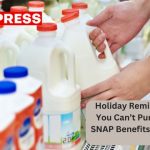 Holiday Reminder Items You Can’t Purchase with SNAP Benefits This Season (1)