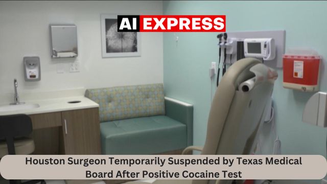 Houston Surgeon Temporarily Suspended by Texas Medical Board After Positive Cocaine Test