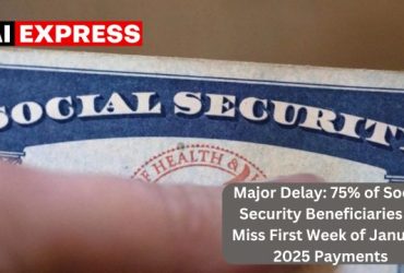 Major Delay 75% of Social Security Beneficiaries to Miss First Week of January 2025 Payments