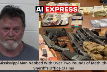 Mississippi Man Nabbed With Over Two Pounds of Meth, the Sheriff's Office Claims