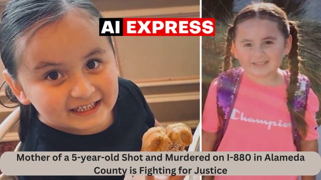 Mother of a 5-year-old Shot and Murdered on I-880 in Alameda County is Fighting for Justice