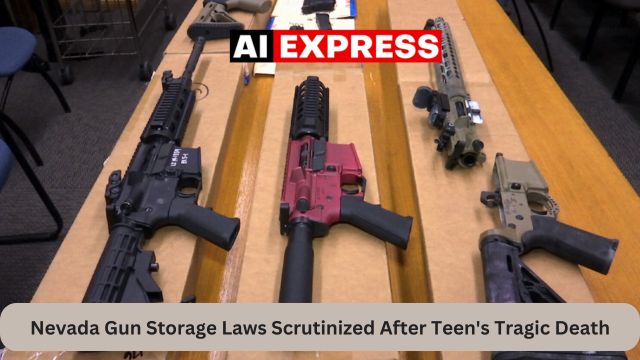 Nevada Gun Storage Laws Scrutinized After Teen's Tragic Death