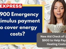 New Aid Check of Up to $900 to Help Pay for Heating Costs