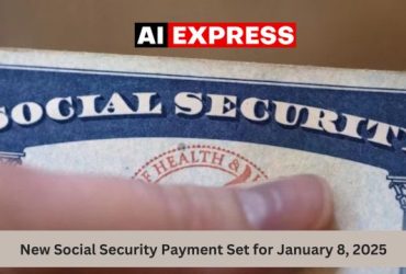 New Social Security Payment Set for January 8, 2025