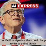 Ohio Governor DeWine signs law that could charge public for access to police videos