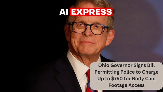 Ohio Governor Signs Bill Permitting Police to Charge Up to $750 for Body Cam Footage Access