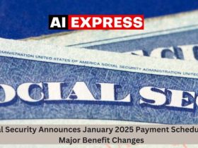 Social Security Announces January 2025 Payment Schedule and Major Benefit Changes