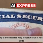 Social Security Beneficiaries May Receive Two Checks in January 2025