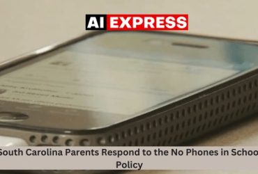 South Carolina Parents Respond to the No Phones in School Policy