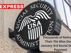 Thousands of Retirees in Their 70s Miss Out on January 3rd Social Security Payment