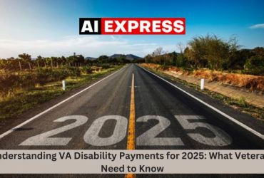 Understanding VA Disability Payments for 2025 What Veterans Need to Know