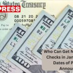 Who Can Get New Stimulus Checks in January 2025 Dates of Payment Announced